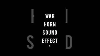 War Horn Sound Effect #shorts 1 #warhorn #soundeffects #sfx #soundeffect