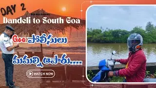 Day 02 Dandeli to South Goa Road Trip by Car 🚗 🚗 #telugutraveller #trending