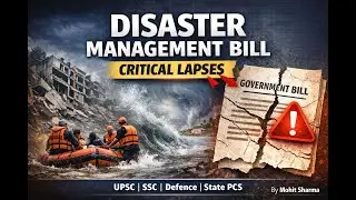 ⚠️ Lapses in the Disaster Management Bill | Key Concerns Explained 📜