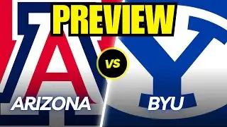 Arizona vs. BYU Game Preview And Predictions!