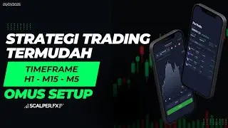 STRATEGI TRADING MUDAH TIMEFRAME H1-M15-M5 || OMUS SETUP || TRADING SCALPING FOREX @xmindonesia