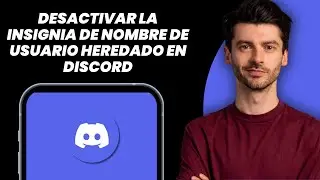 C&oacute;mo Desactivar Insignia de Nombre de Usuario Antiguo en Discord - Ocultar Nombre Viejo