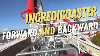 Incredicoaster Forward & Backwards POV at the Same Time! | Disney California Adventure
