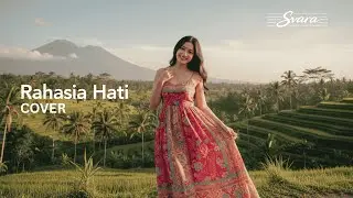 Rahasia Hati  – Nidji | Mellow Version by Svara
