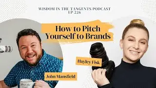 How to Pitch Yourself to working with Brands - with Hayley Fisk