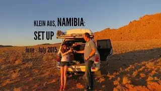 Klein Aus, Namibia : Set UP