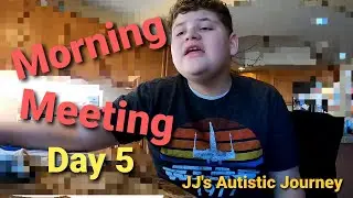 MORNING MEETING - DAY 5