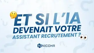 ✨ L'IA devient votre assistant recrutement dans Nicoka CABS
