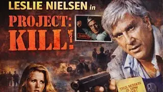 Project: Kill (1976) Full Movie | Leslie Nielsen Action Thriller | Public Domain