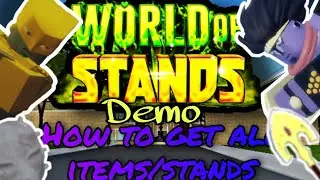 World of Stands COMPLETE GUIDE (How to get all items/all stands)