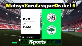 M.E.L.O. 5 ⚽ 140 Ajax Amsterdam vs. Panathinaikos Athen ⚽ Spieltag 10 | EAFC 26