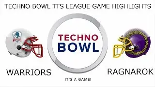 Techno Bowl - Warriors Vs Ragnarok Highlights, TTS League