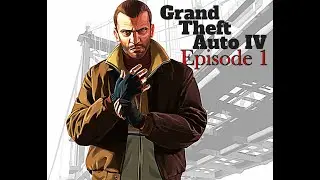 Roman you're an idiot!  *Lets Play GTA IV* Episode 1