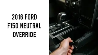 Ford F150 2016 года выпуска с функцией нейтрали