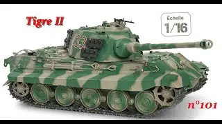Montage n&deg;101 du char Tigre II Hachette collections &agrave; l'&eacute;chelle 1/16eme