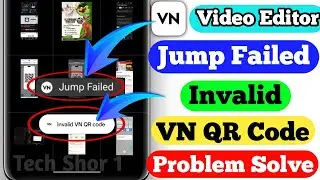 Fix vn jump fail problem solve | VN template jump fail problem | Invalid Vn QR code problem solve