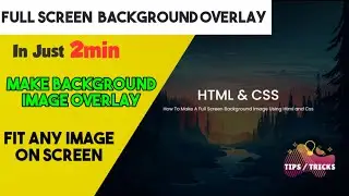 Full Screen Background Image | Image Overlay On Html | #2min
