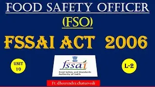 L2 &ndash; FSSAI ACT 2006 | Section 4 to 8 - Explained | MPPSC Food Safety Officer (FSO) Exam | JobsWallah