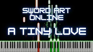 A Tiny Love [Sword Art Online] | Piano Cover by xZeron