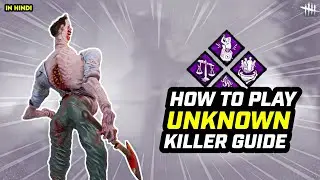( हिंदी ) The Unknown Killer Guide: How to Play in Hindi 🔥 Dead By Daylight Mobile | EpicPlay DBDM