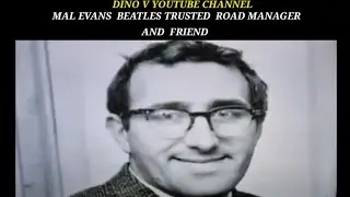 The Beatles Mal Evans how he began working with The Fab 4 Anthology TV series  🙂🔨