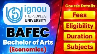 BAFEC Course Full Details | Fees, Eligibility, Duration | BA Economics IGNOU
