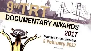 9th TRT Documentary Awards | Deadline for submissions 3 February 2017