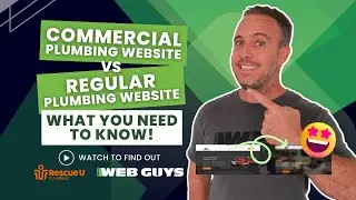 Websites for Plumbers - Commercial vs Regular: What you need to know!