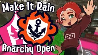 Splatoon 3 | Make It Rain...Here? Challenge & Anarchy Open!