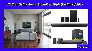 ✅ 10 Best Dolby Atmos Soundbar High Quality Of 2023