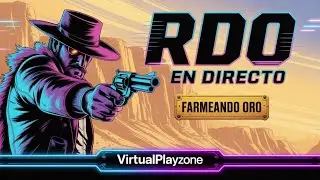 Red Dead Online 2025 - Cazarrecompensas, Dinero y Oro en Vivo Road to 100k & Risas en el Oeste Ep 4*