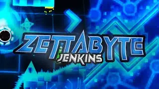 2nd Hardest // Zettabyte by Jenkins 100% (Extreme Demon) [Geometry Dash 2.2]