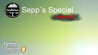 FarmWorkers SEPP&acute;s Special Folge #03 Kalken die 2  LS19 [RolePlay]