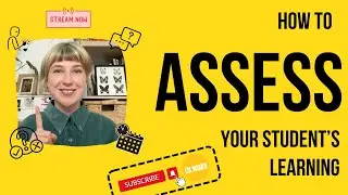 How Do you Assess your Students&rsquo; Learning
