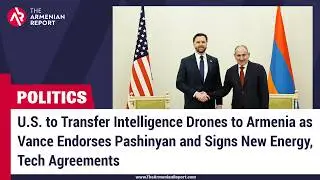 США передадут Армении разведывательные беспилотники.