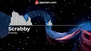 Scrabby - Gravity