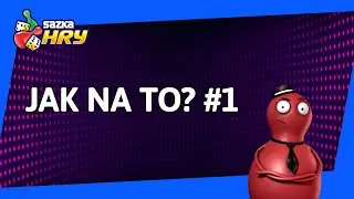 JAK NA TO #1 I Registrace I Sazka hry