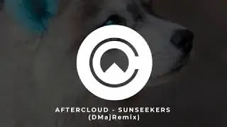 Aftercloud -  Sunseekers (DMajRemix)