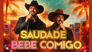 SAUDADE BEBE COMIGO - CAIO E MURILO SERTANEJO SOFRENCIA 2026