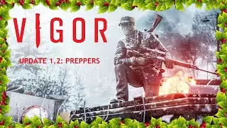 Amazing 1.2 Update! Traps, Battle Pass, Christmas Maps And More! - Vigor Live Gameplay With Auswirth