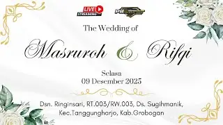 🔴🔵LIVE Walimatul Ursy RIFQI NUR AZKA & MASRUROH || TANGGUNGHARJO 9 DESEMBER 2025