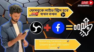 Facebook Live Streaming Tutorial Bangla 2024 | Streaming like a pro |