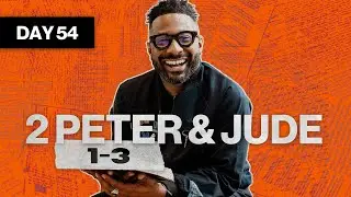 Day 54: 2 Peter 1-3 & Jude | Read The Bible In A Year | Bible Study Commentary by Dr. Manny Arango