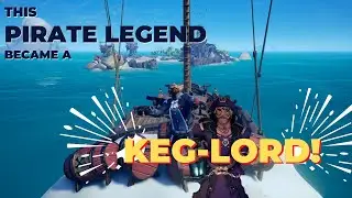 Pirate Legend Becomes a KEG-LORD?? | Sea of Thieves PVP Highlights