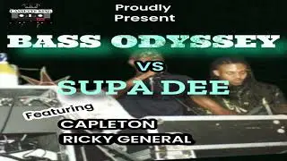 BASS ODYSSEY vs SUPA DEE 1994 @ STEER TOWN JAMAICA...