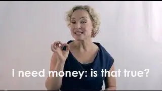 I need money: is that true? - Kate Northrup