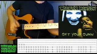 Marilyn Manson - Get Your Gunn |Guitar cover| |Tab|
