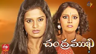 Chandramukhi | 4th April 2022 | Full Episode 323 | ETV Plus