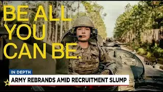 U.S. Army works to rebrand amid slump in recruitment