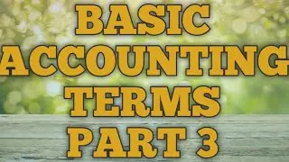BASIC ACCOUNTING TERMS...(PART-3 ). #ClASS XI
